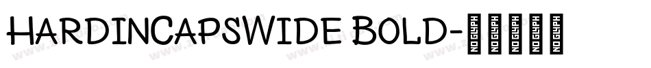 HardinCapsWide Bold字体转换